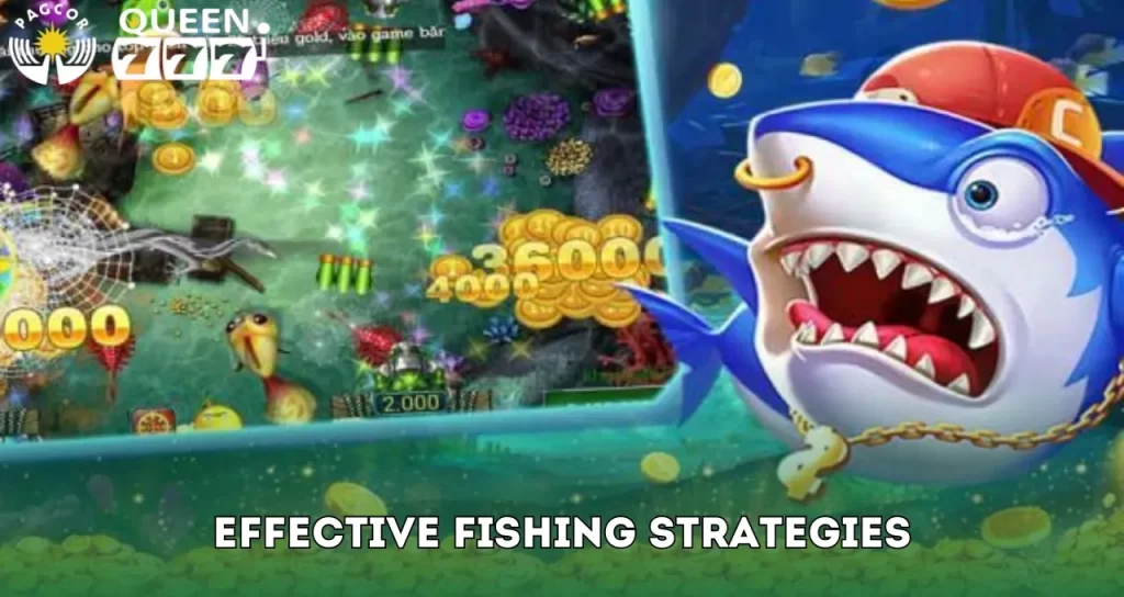 Effective Fishing Strategies